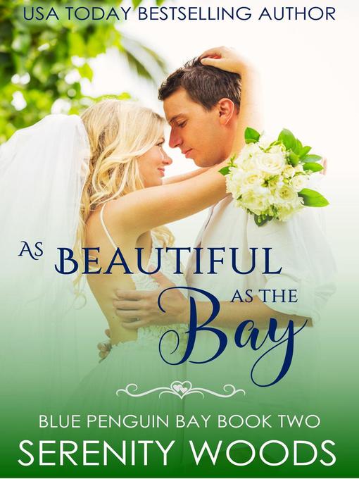 Title details for As Beautiful as the Bay by Serenity Woods - Available